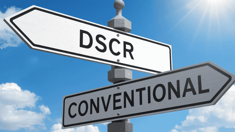 DSCR vs Conventional Investment Loans: Which One’s Built for You